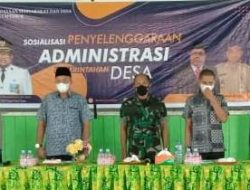 Hadiri Sosialisasi Penyelenggaraan Administrasi Desa, Danramil Muara Bengkal Minta Peserta Pahami Materi